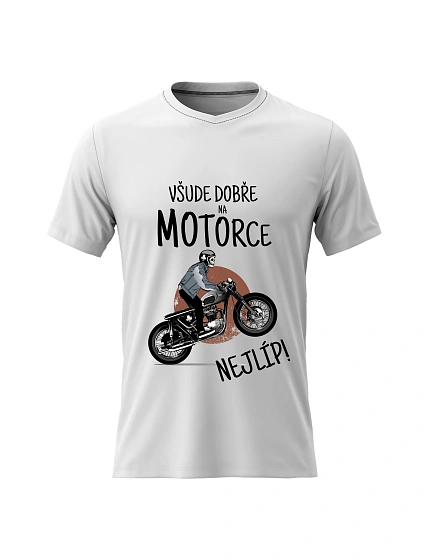 Dámské bavlněné tričko s potiskem - VŠUDE DOBŘE NA MOTORCE NEJLÍP! - bílé Dámské bavlněné tričko s potiskem - VŠUDE DOBŘE NA MOTORCE NEJLÍP! - bílé