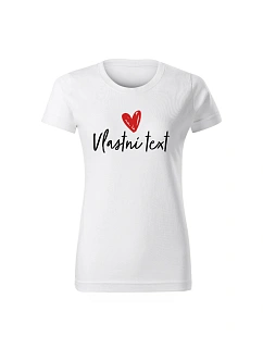 Personalizované dámské tričko s vlastním textem
