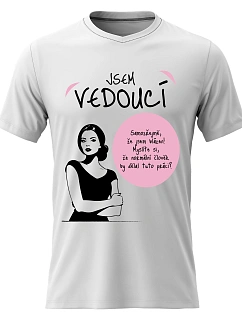 Dámské bavlněné tričko s potiskem - JSEM VEDOUCÍ - bílé