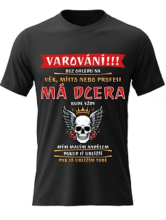 Pánské bavlněné tričko s potiskem - MÁ DCERA BUDE VŽDY MÝM MALÝM ANDĚLEM - černé 